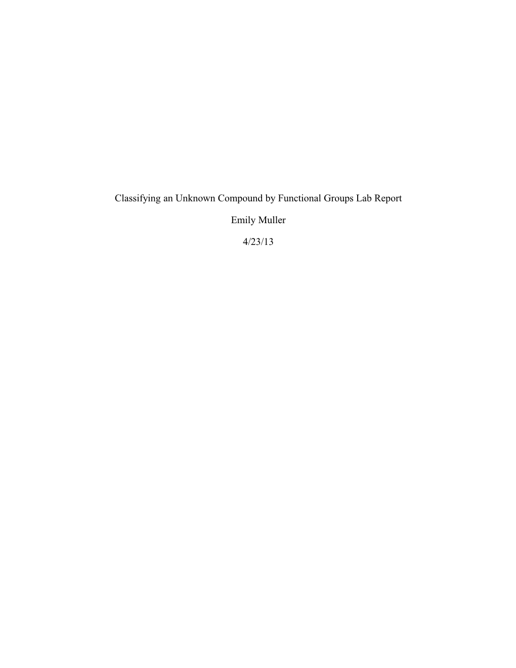 Classifying an Unknown Compound by Functional Groups Lab Report