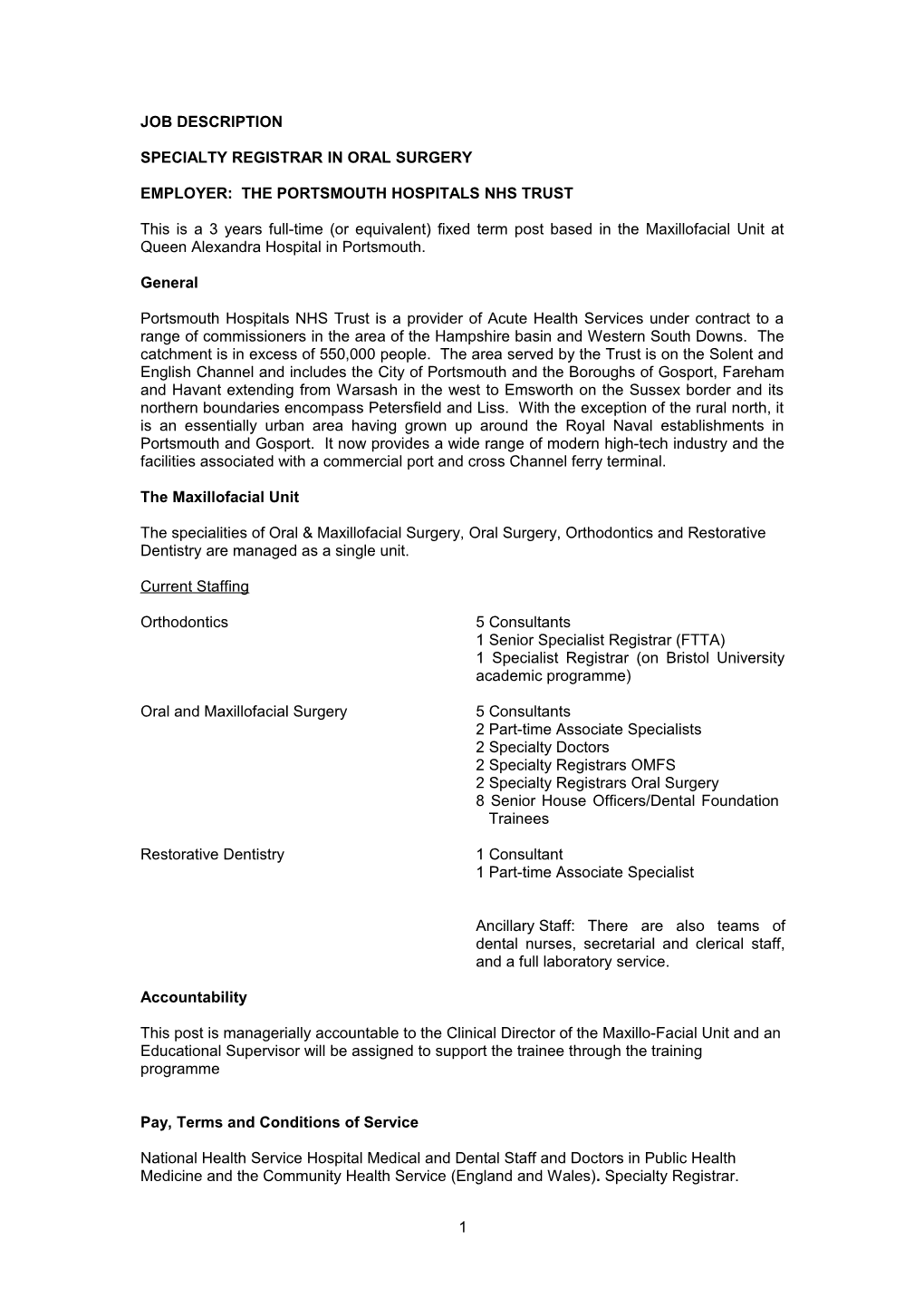 This Post Is Based in the Maxillofacial Unit at Queen Alexandra Hospital in Portsmouth