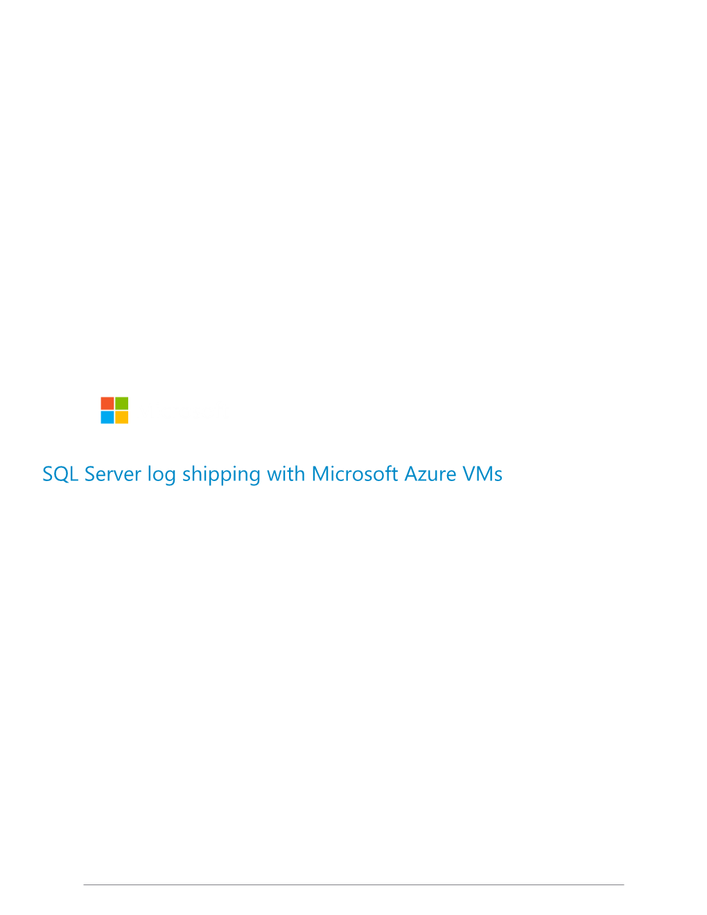 High Availability and Disaster Recovery with SQL Server in Microsoft Azure Virtual Machines