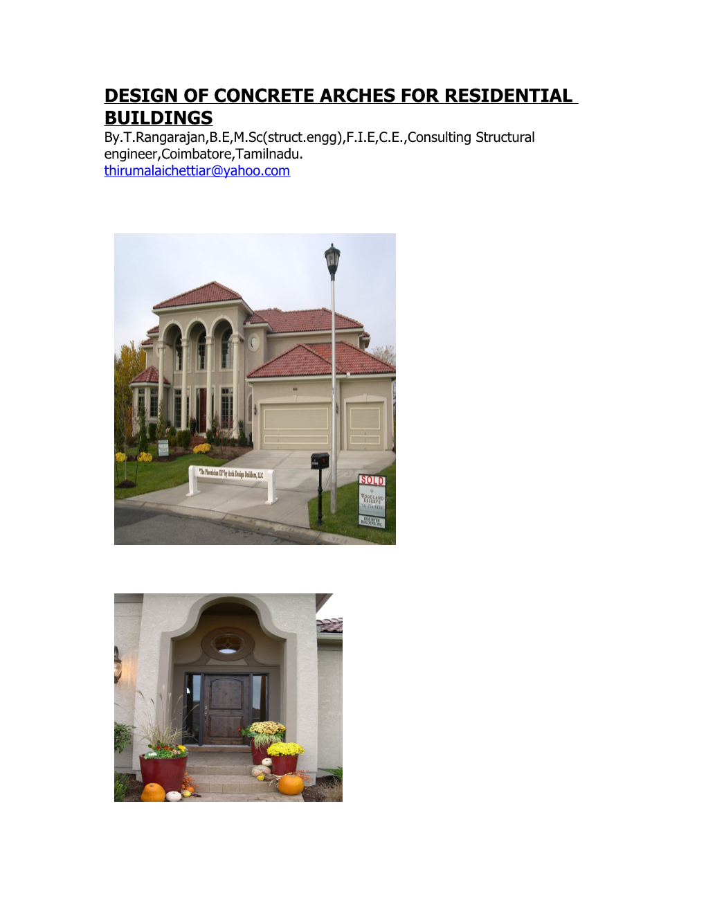 Design of Concrete Arches for Residential Buildings