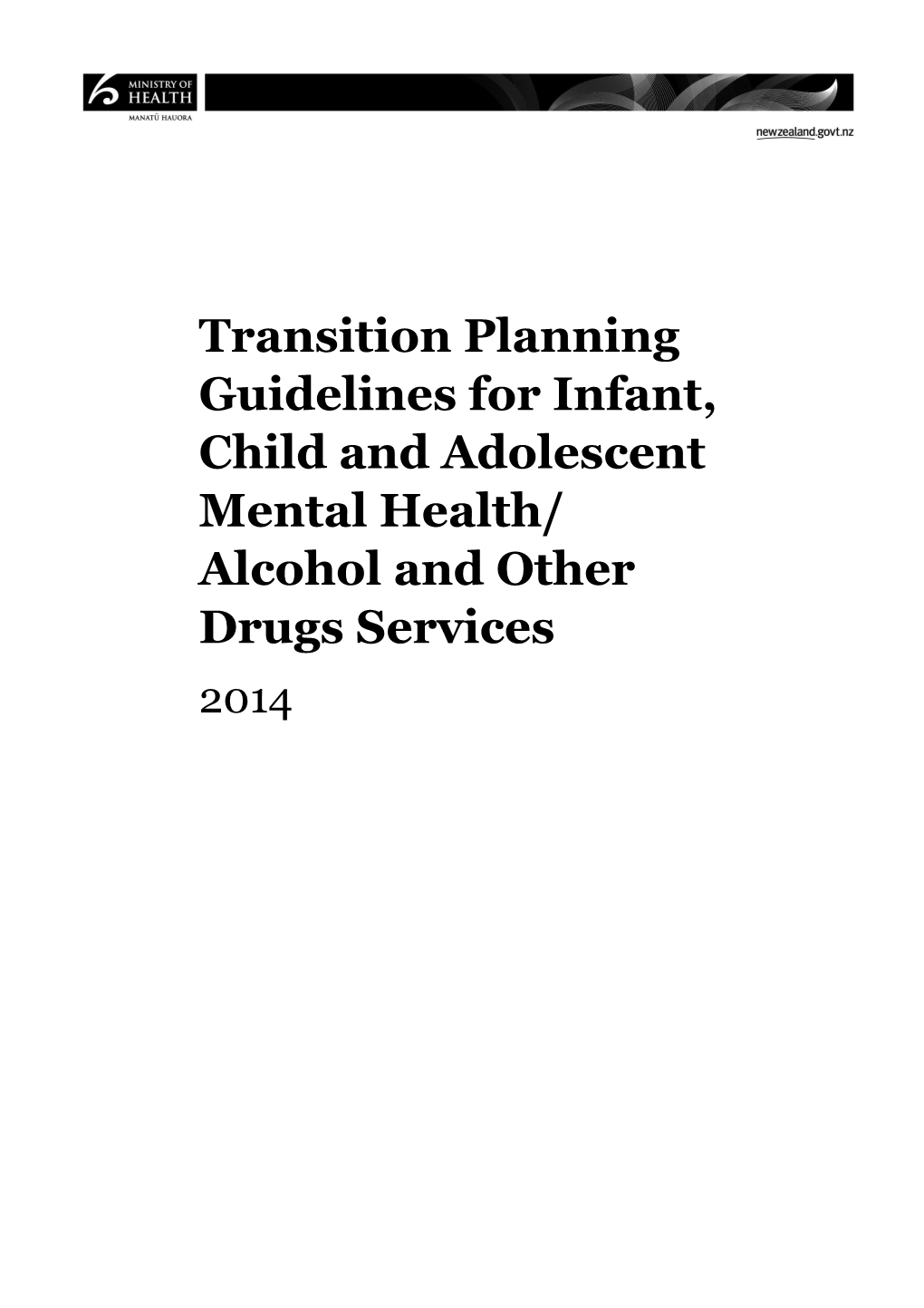 Transition Planning Guidelines for Infant, Child and Adolescent Mental Health/ Alcohol