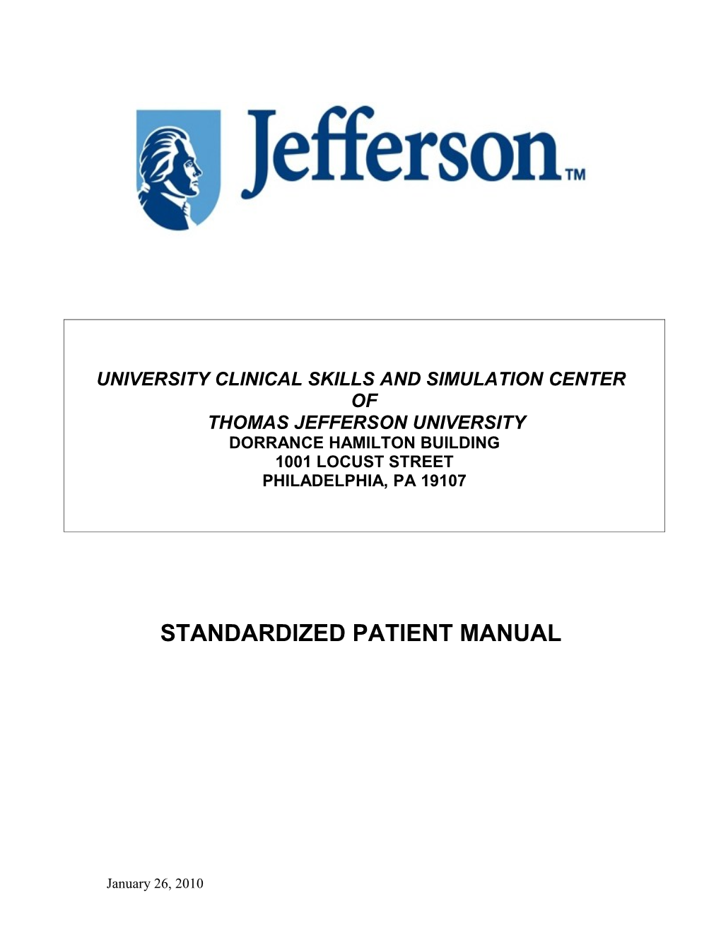 University Clinical Skills and Simulation Center of Thomas Jefferson University