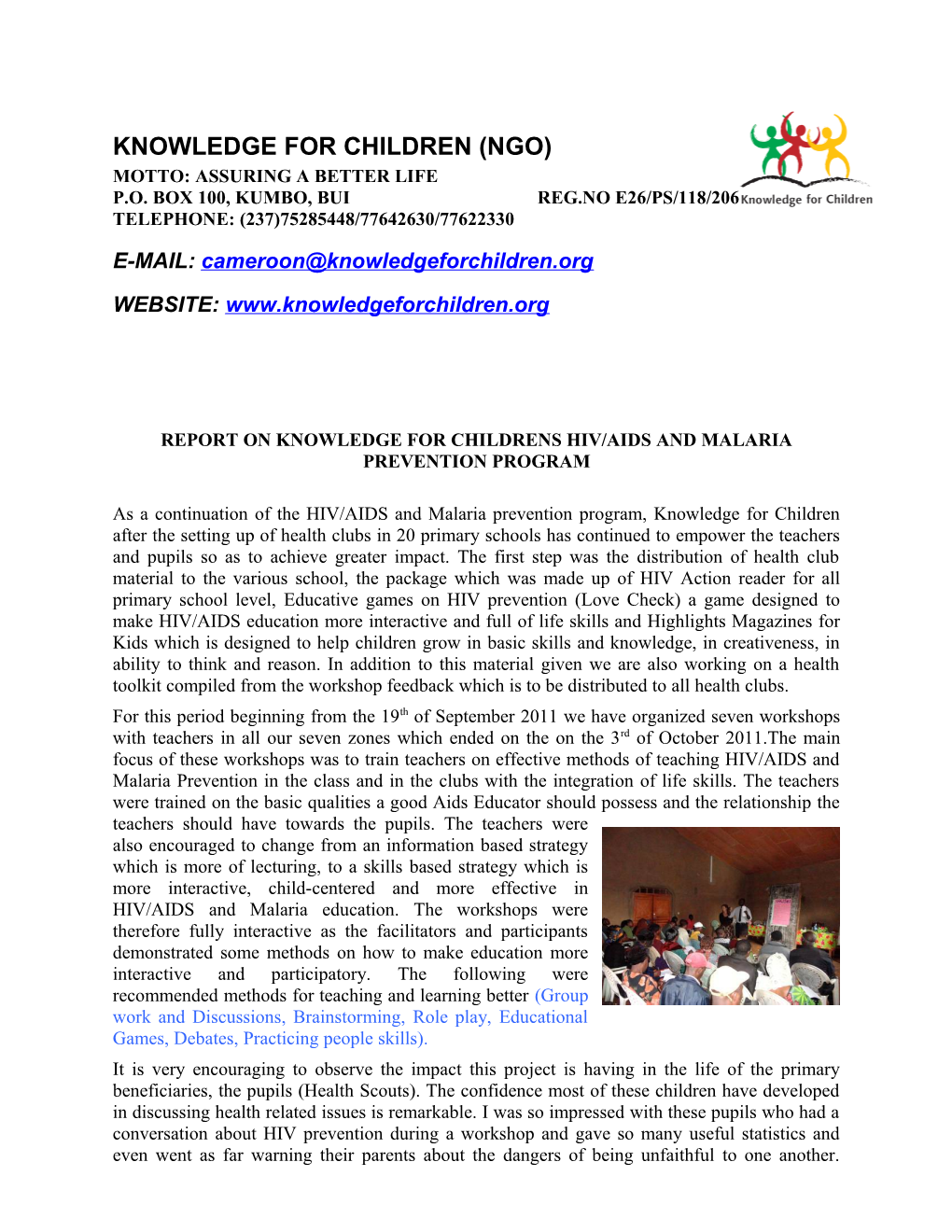 Report on Knowledge for Childrens Hiv/Aids and Malaria Prevention Program
