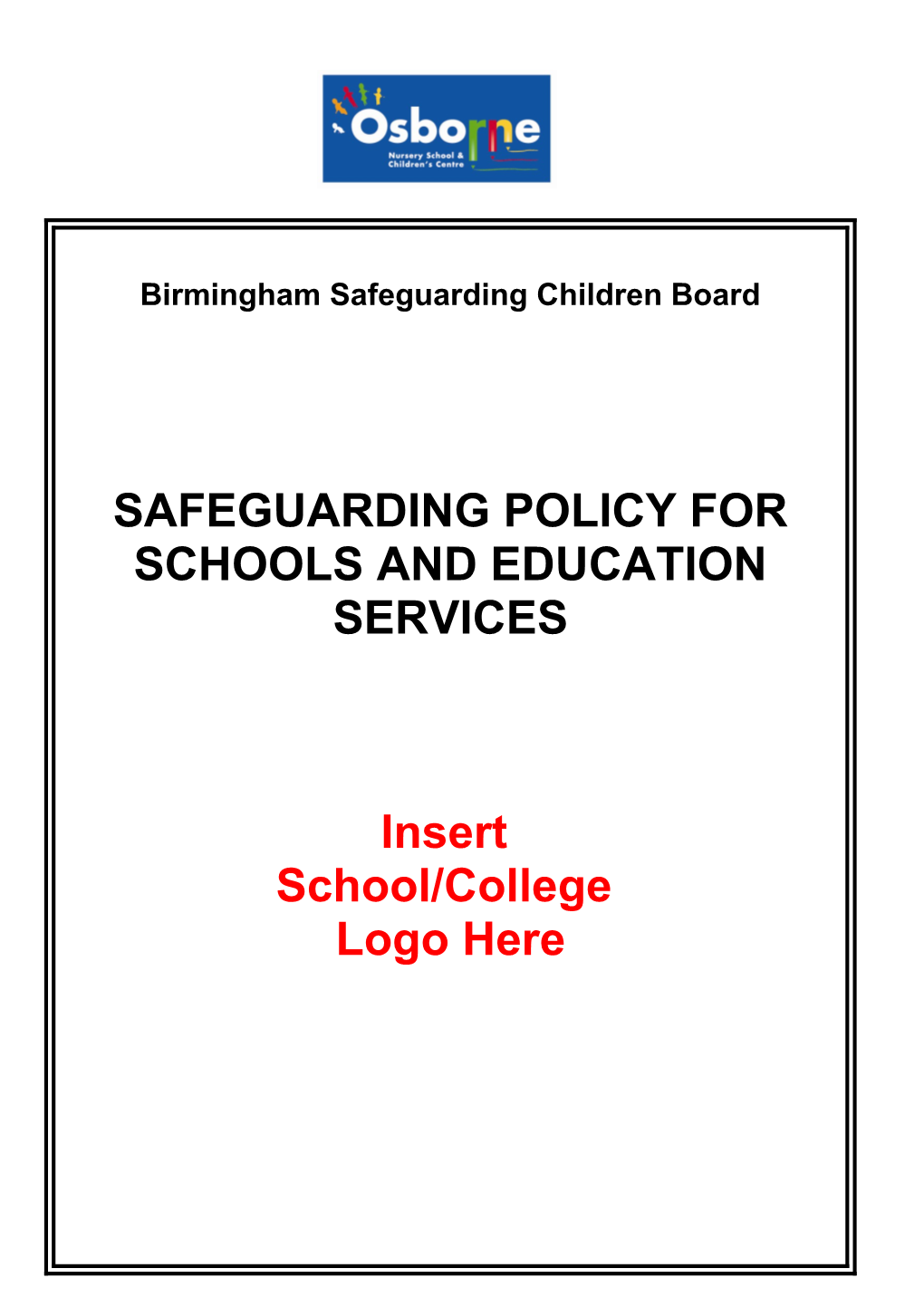 Safeguarding Policy for Schools and Education Services - Sept