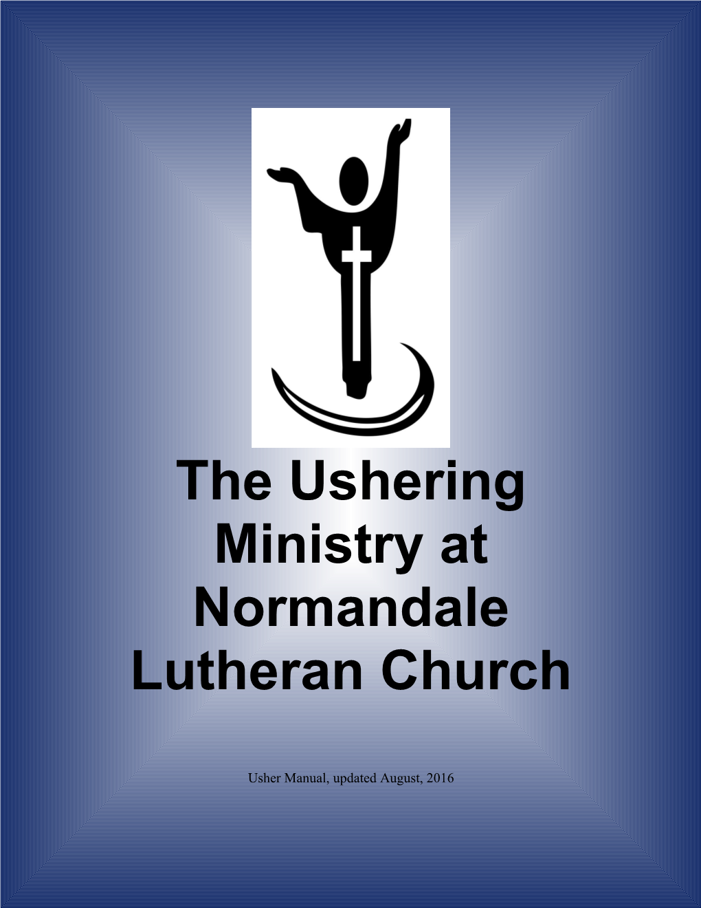 The Ushering Ministry at Normandale Lutheran Church