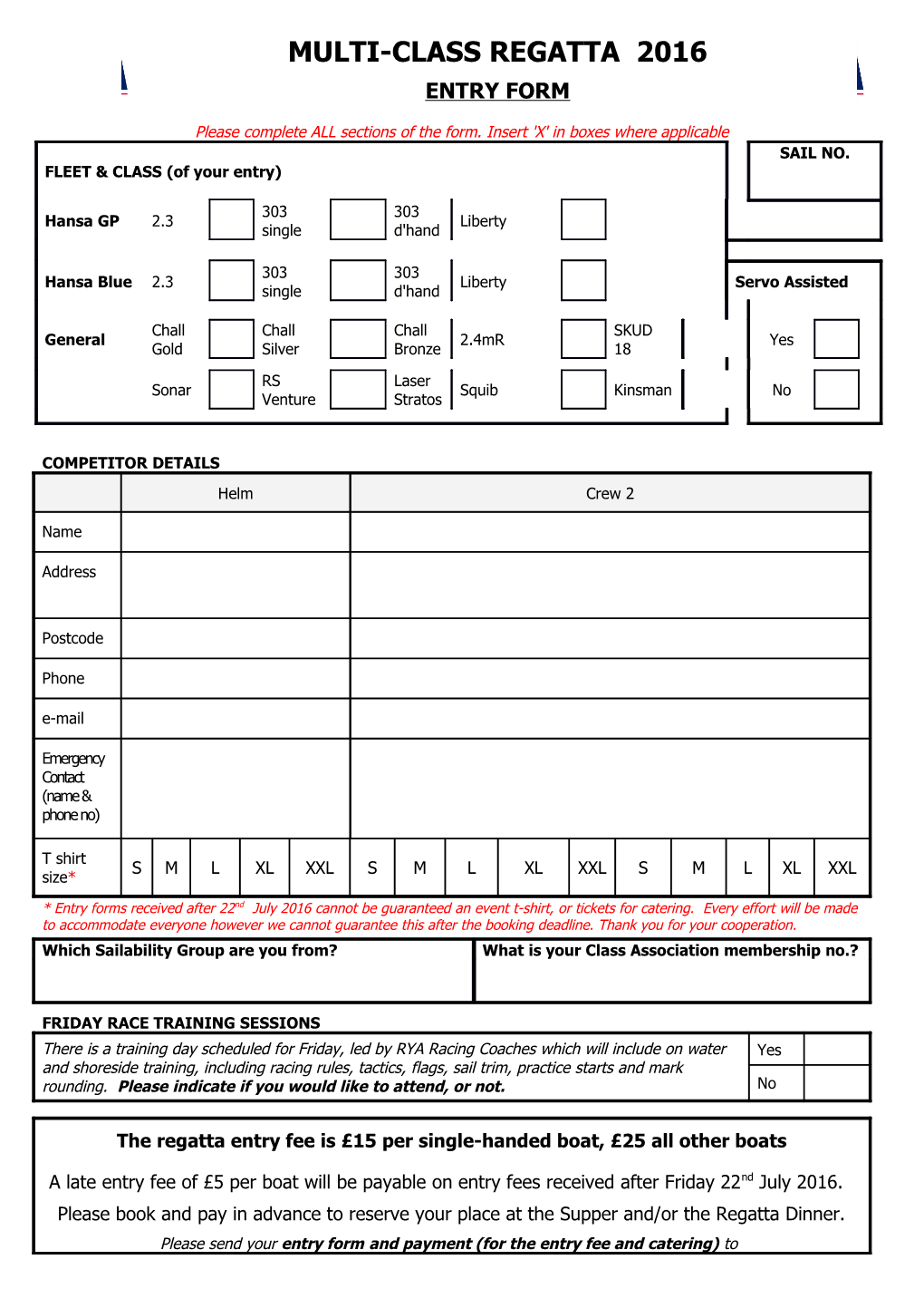 Please Complete ALL Sections of the Form. Insert 'X' in Boxes Where Applicable