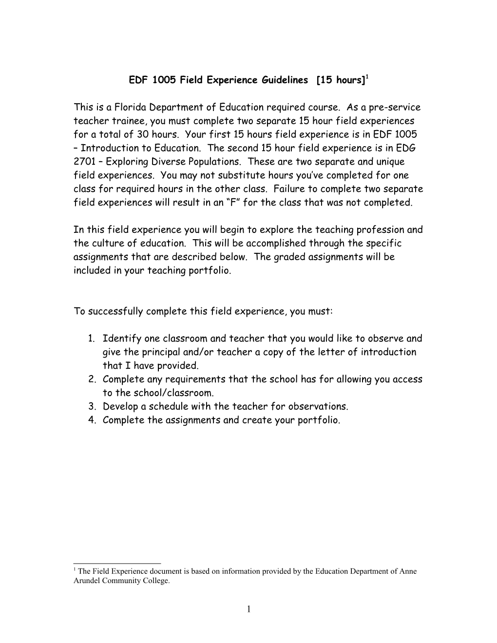 EDF 1005 Field Experience Guidelines 15 Hours