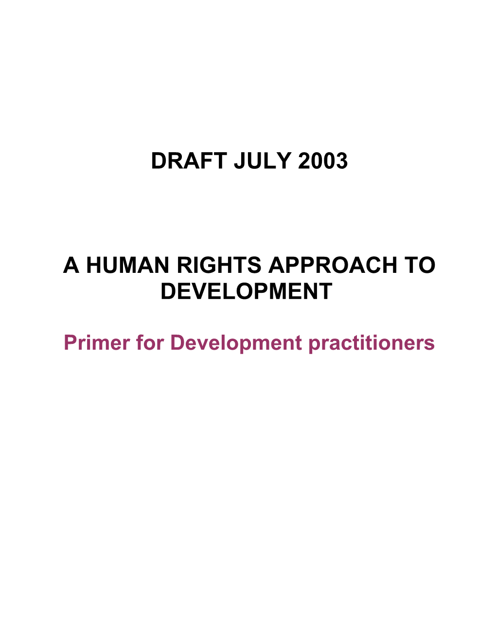 A Human Rights Approach to Development