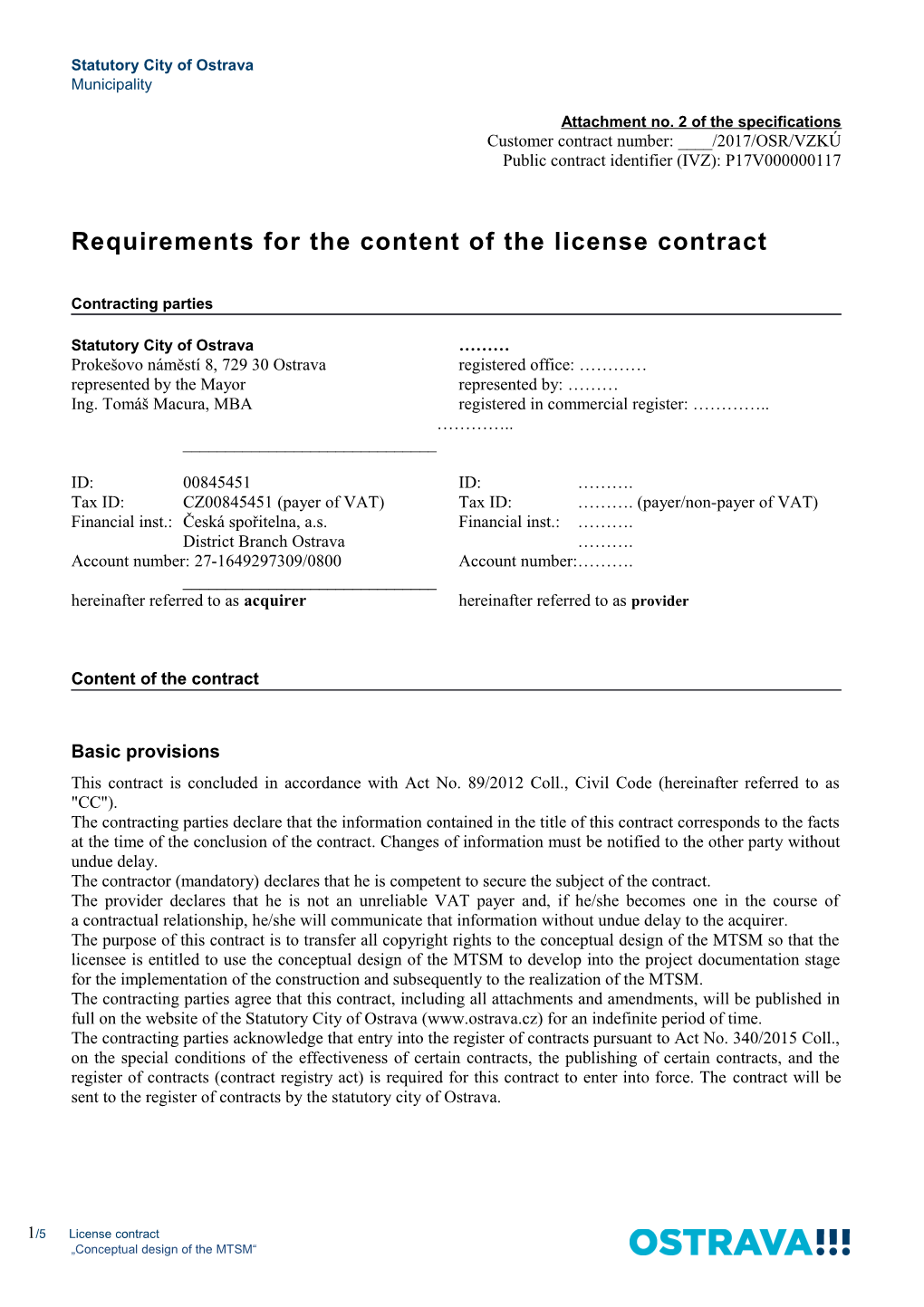 Requirements for the Content of the License Contract