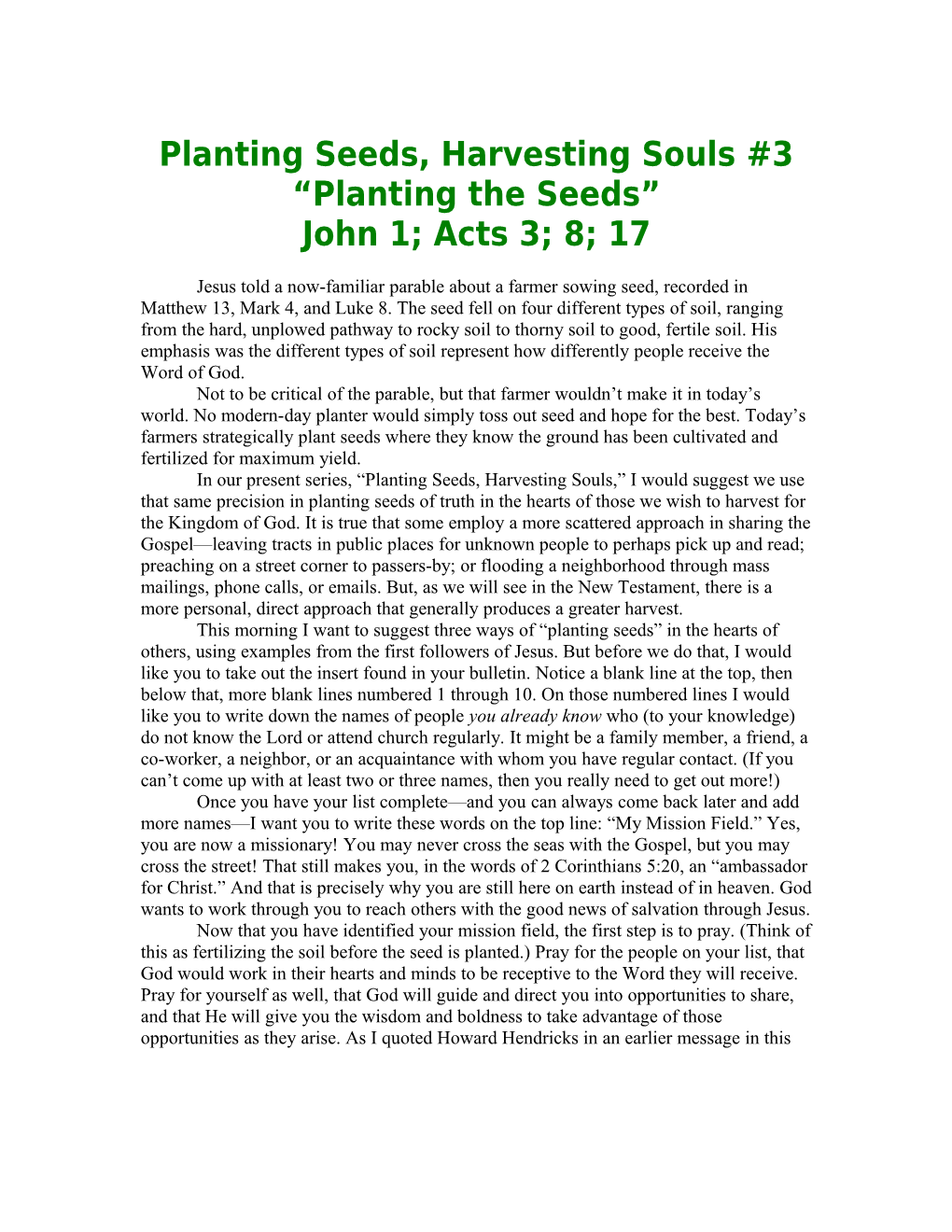 Planting Seeds, Harvesting Souls #3