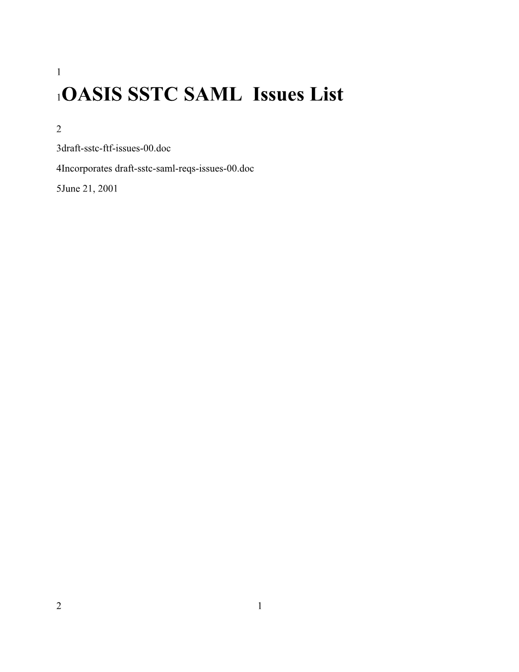 Oasis Security Services Use Cases and Requirements: Issues List