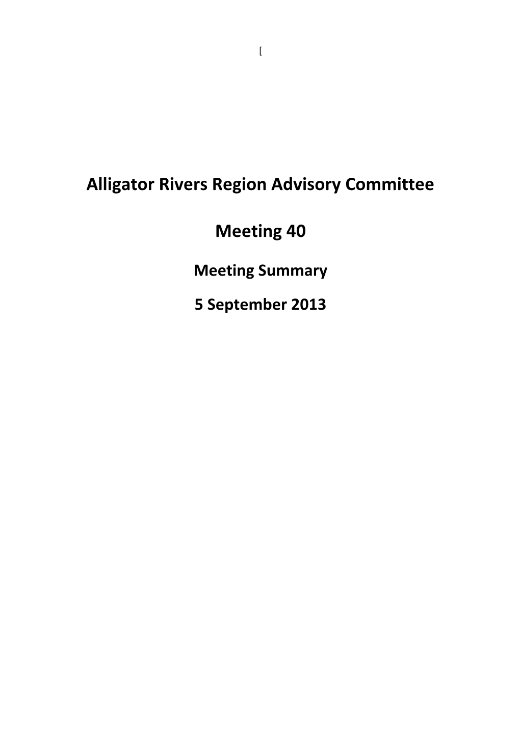 Meeting Summary - Alligator Rivers Region Advisory Committee Meeting 40
