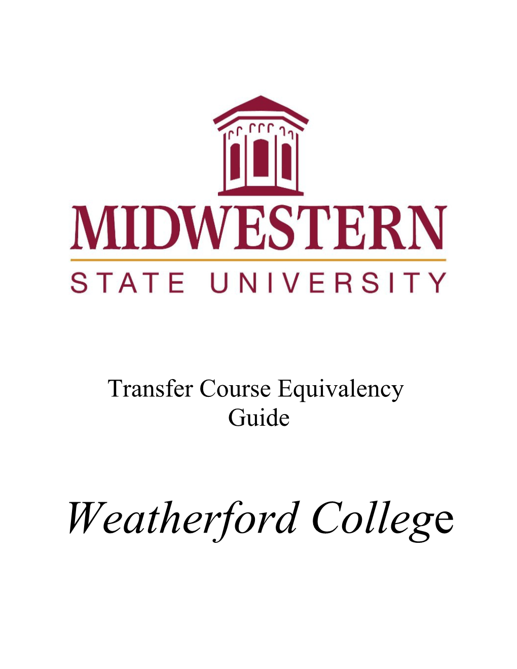 Use This Checklist to Mark the Courses Taken at Weatherford College