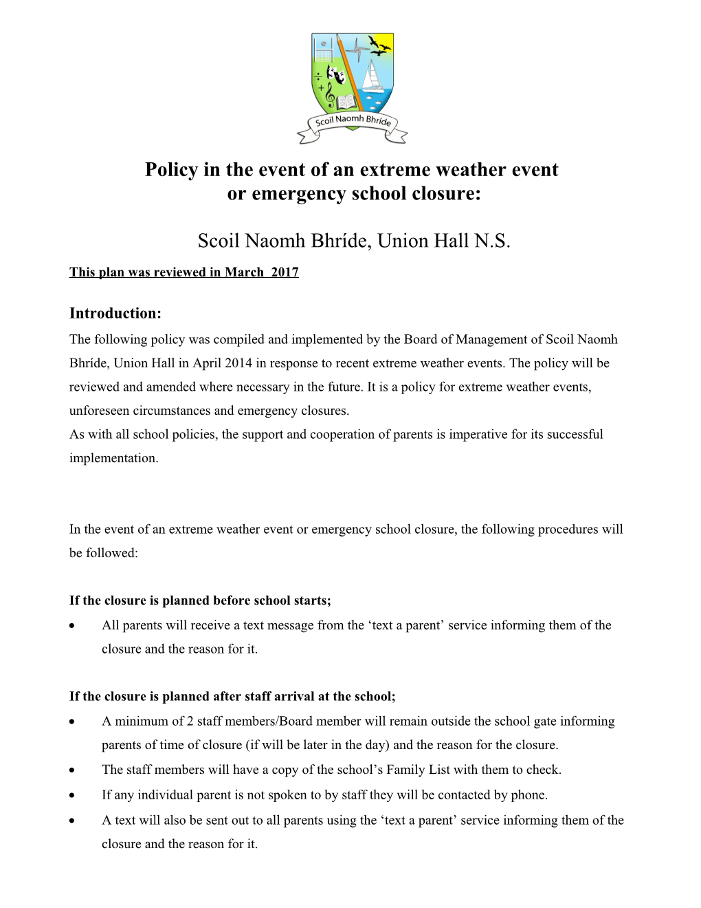 Policy in the Event of an Extreme Weather Event Or Emergency School Closure