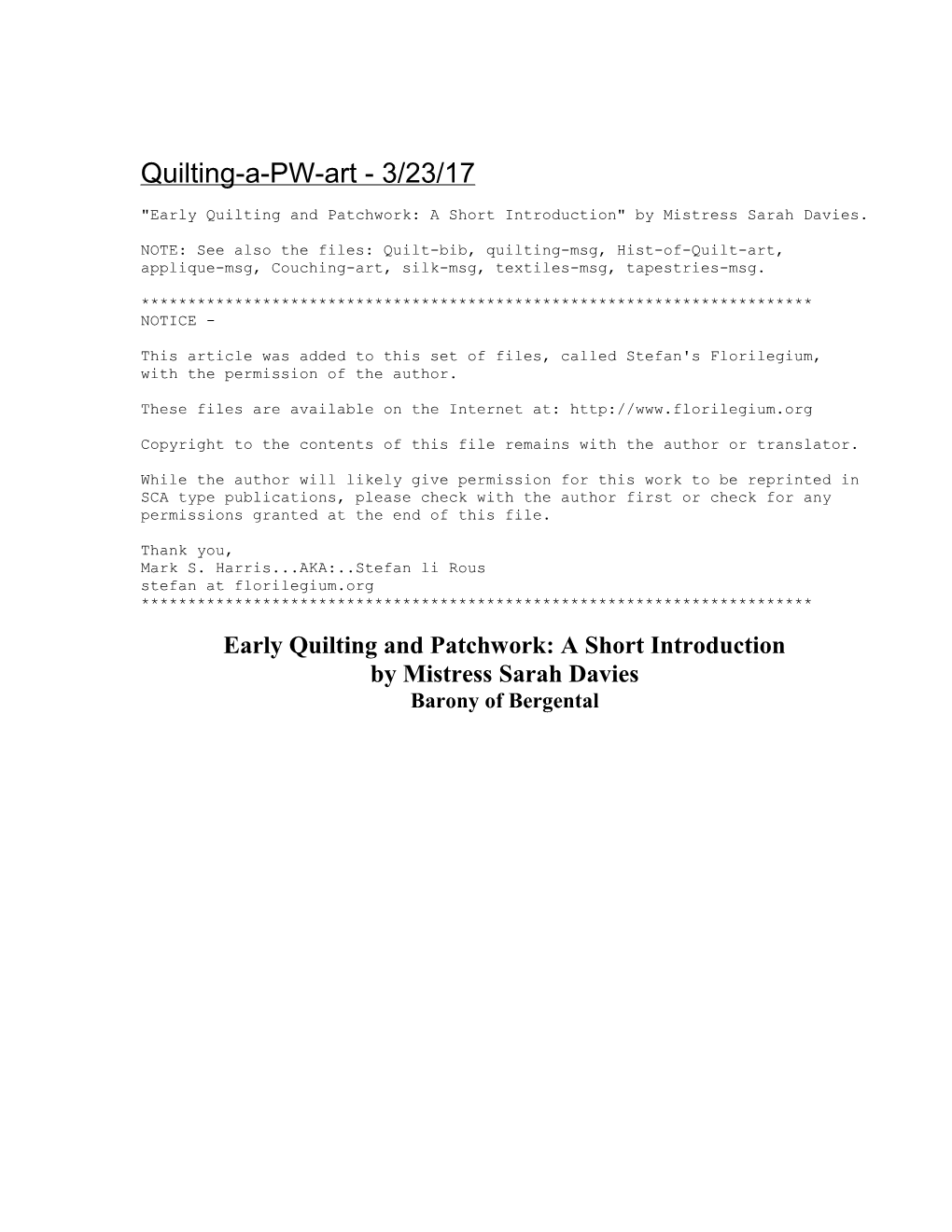Early Quilting and Patchwork: a Short Introduction by Mistress Sarah Davies