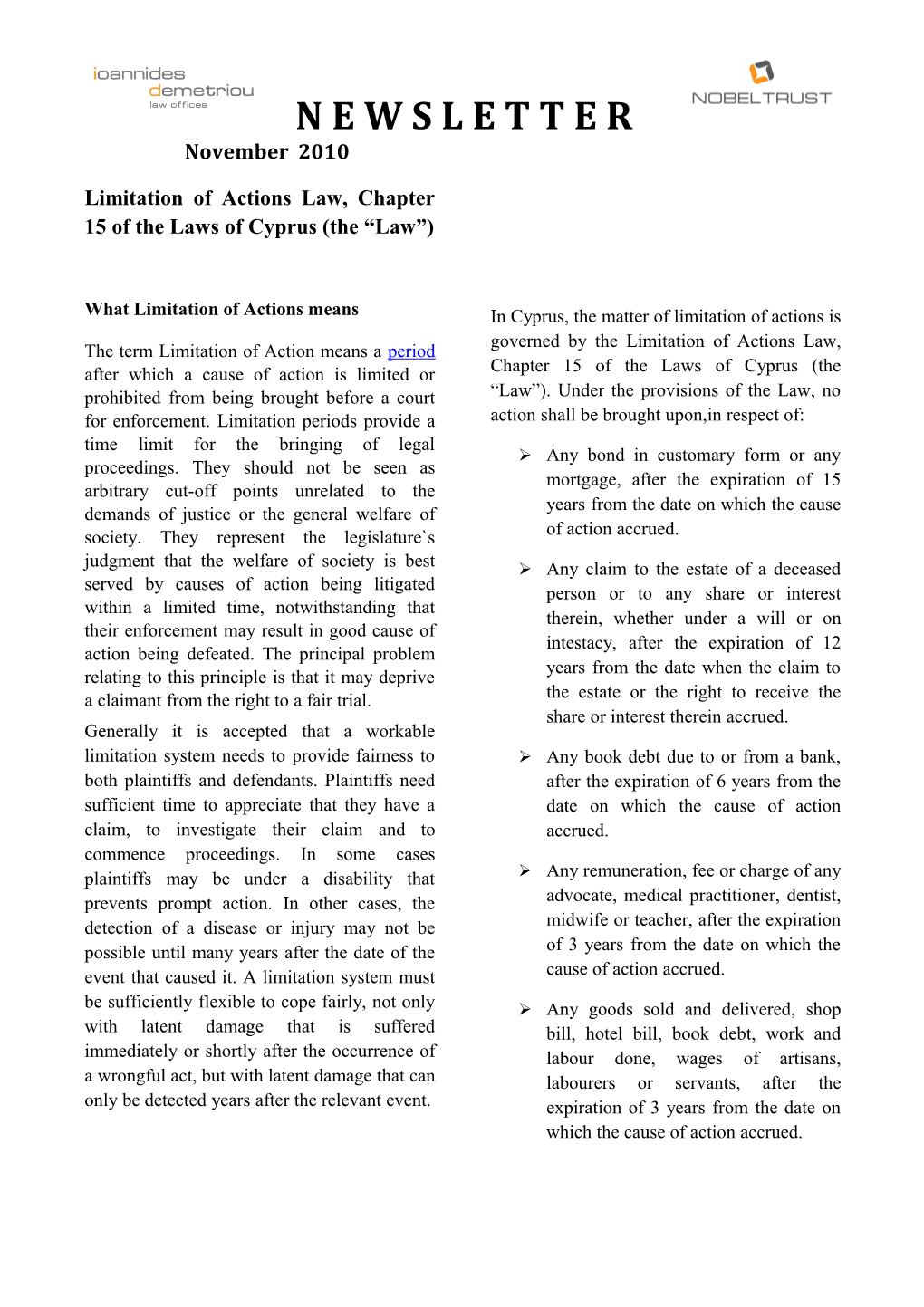 Limitation of Actions Law, Chapter 15 of the Laws of Cyprus (The Law )