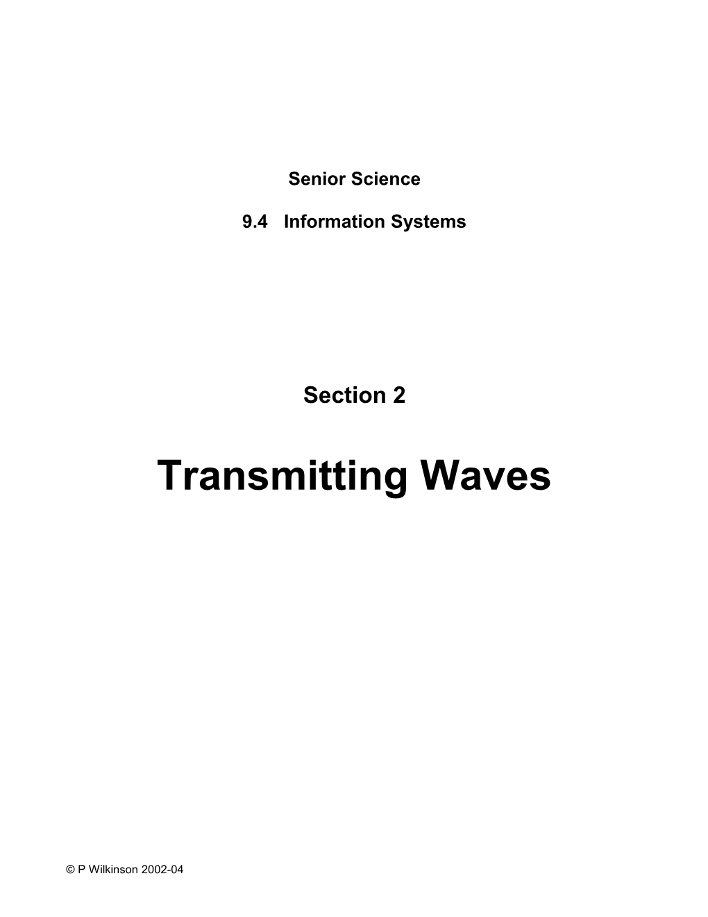 Transmitting Waves