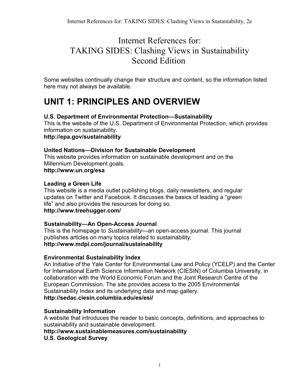 Internet References For: TAKING SIDES: Clashing Views in Sustainability, 2E