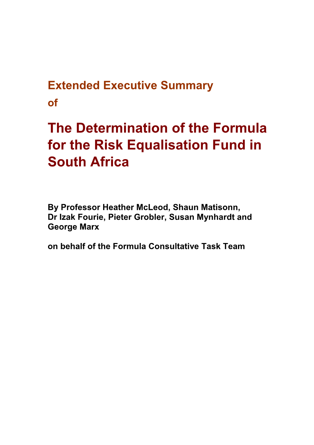 The Determination of the Formula for the Risk Equalisation Fund in South Africa