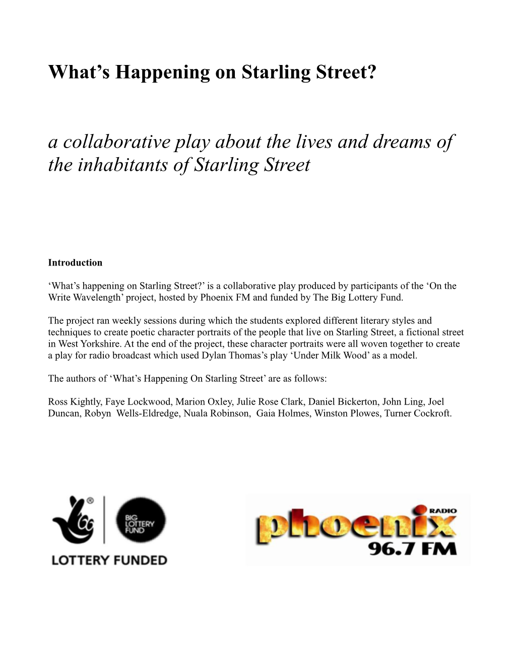 What S Happening on Starling Street? a Collaborative Play About the Lives and Dreams Of