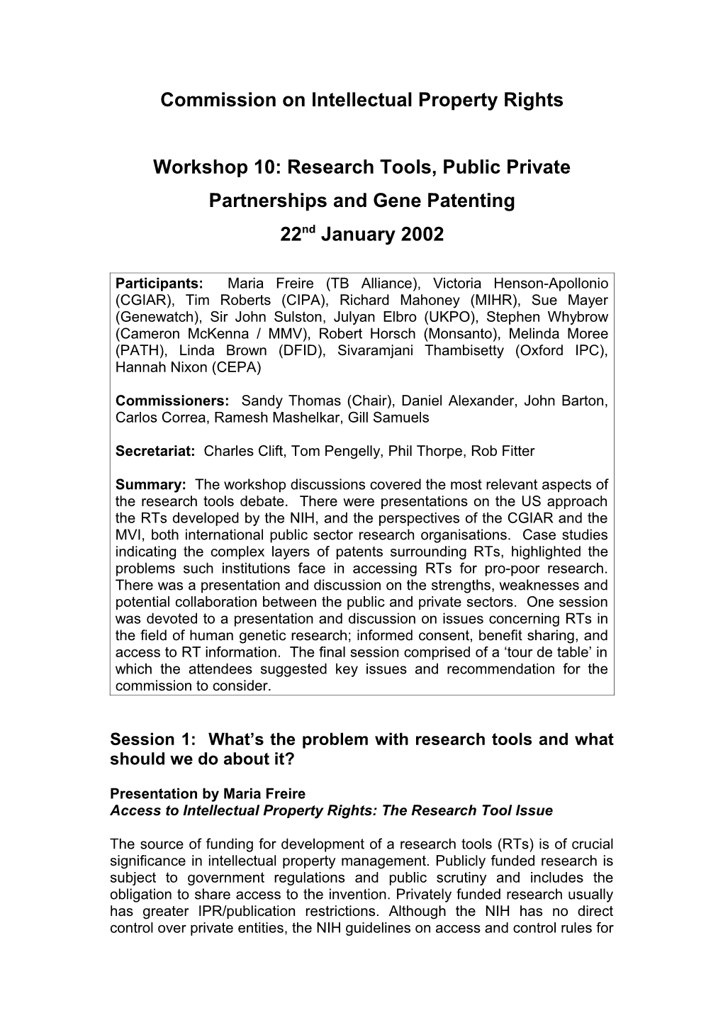 Research Tools, Public Private Partnerships and Gene Patenting Workshop - London 22 January 2002