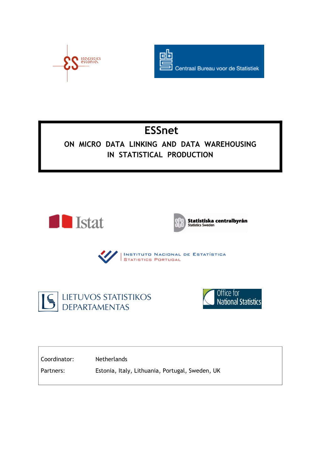 On Micro Data Linking and Data Warehousing in Statistical Production