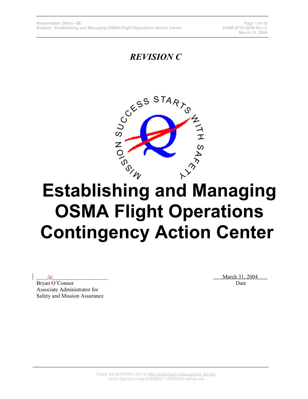 Subject: Establishing and Managing OSMA Flight Operations Action Centerhowi 8715-Q034 Rev C