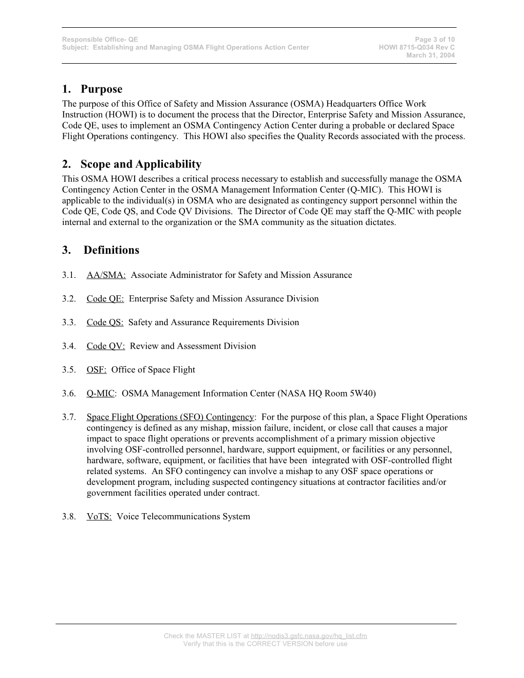 Subject: Establishing and Managing OSMA Flight Operations Action Centerhowi 8715-Q034 Rev C