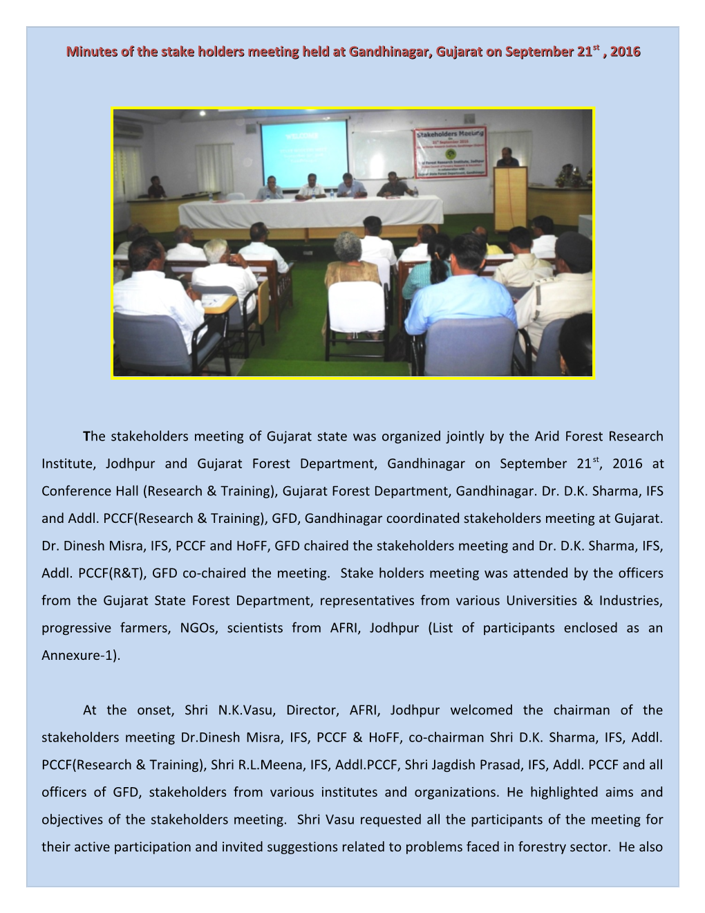 Minutes of the Stake Holders Meeting Held at Gandhinagar, Gujarat on September 21St , 2016