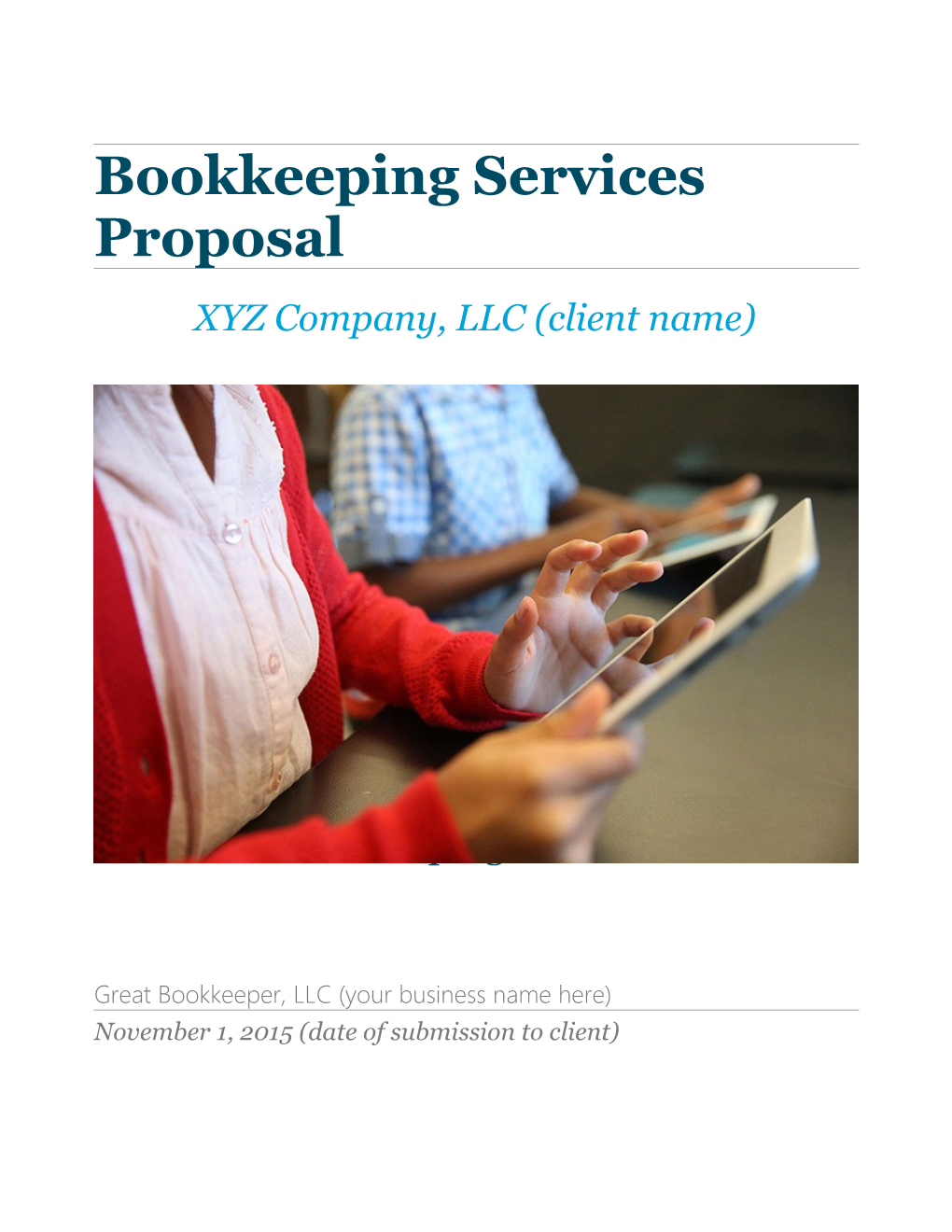 Great Bookkeeper, LLC (Your Business Name Here)