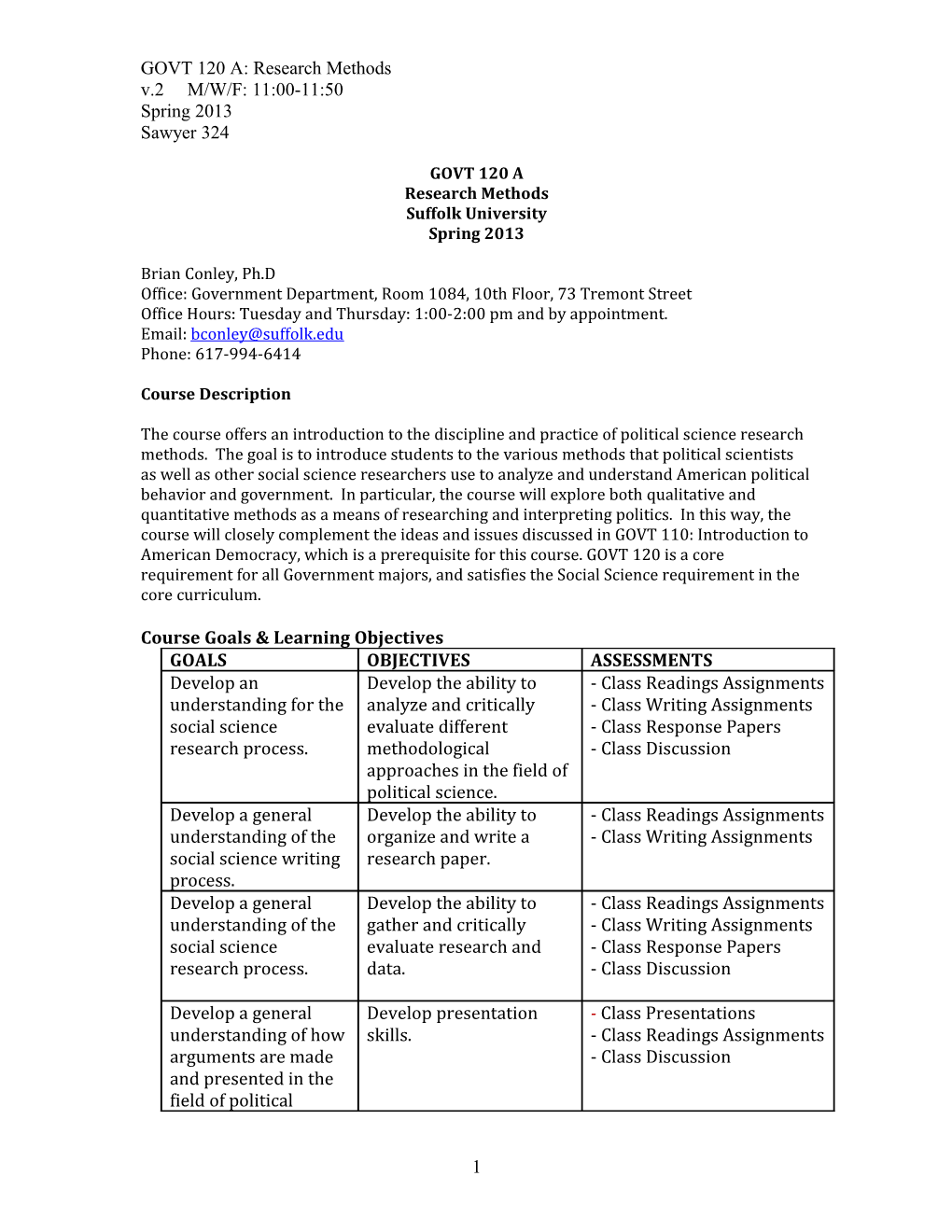 GOVT 120 A: Research Methods V.2 M/W/F: 11:00-11:50 Spring 2013