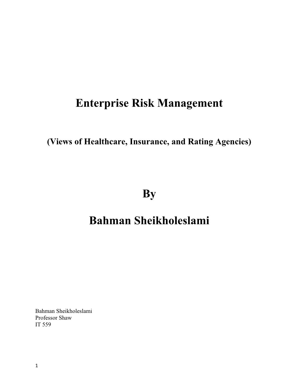 Views Ofhealthcare, Insurance, and Rating Agencies