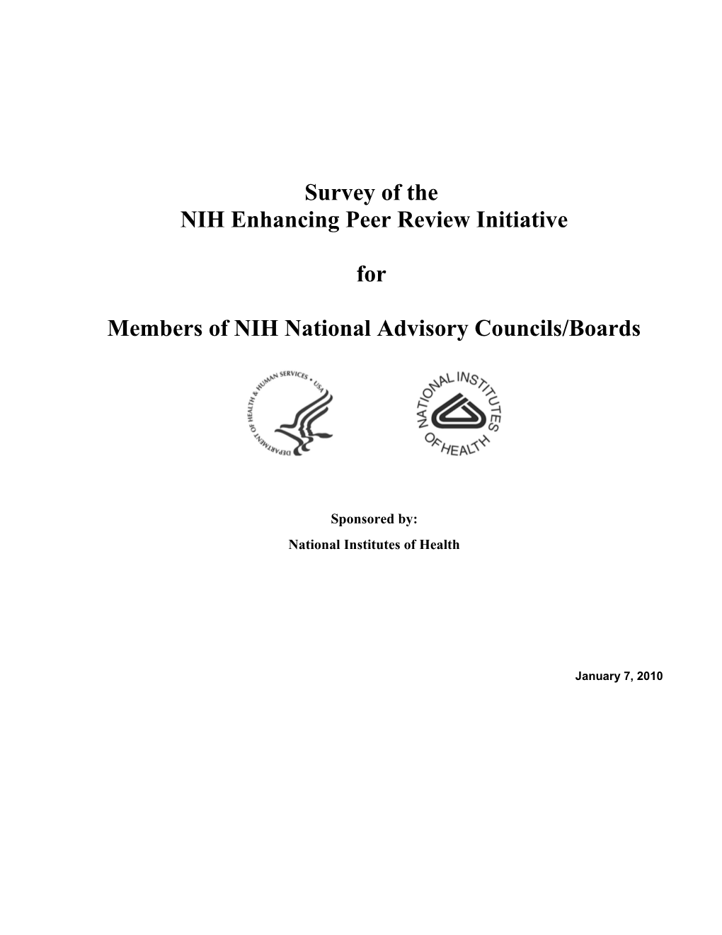 Survey of the NIH Enhancing Peer Review Initiative for Members of NIH National Advisory