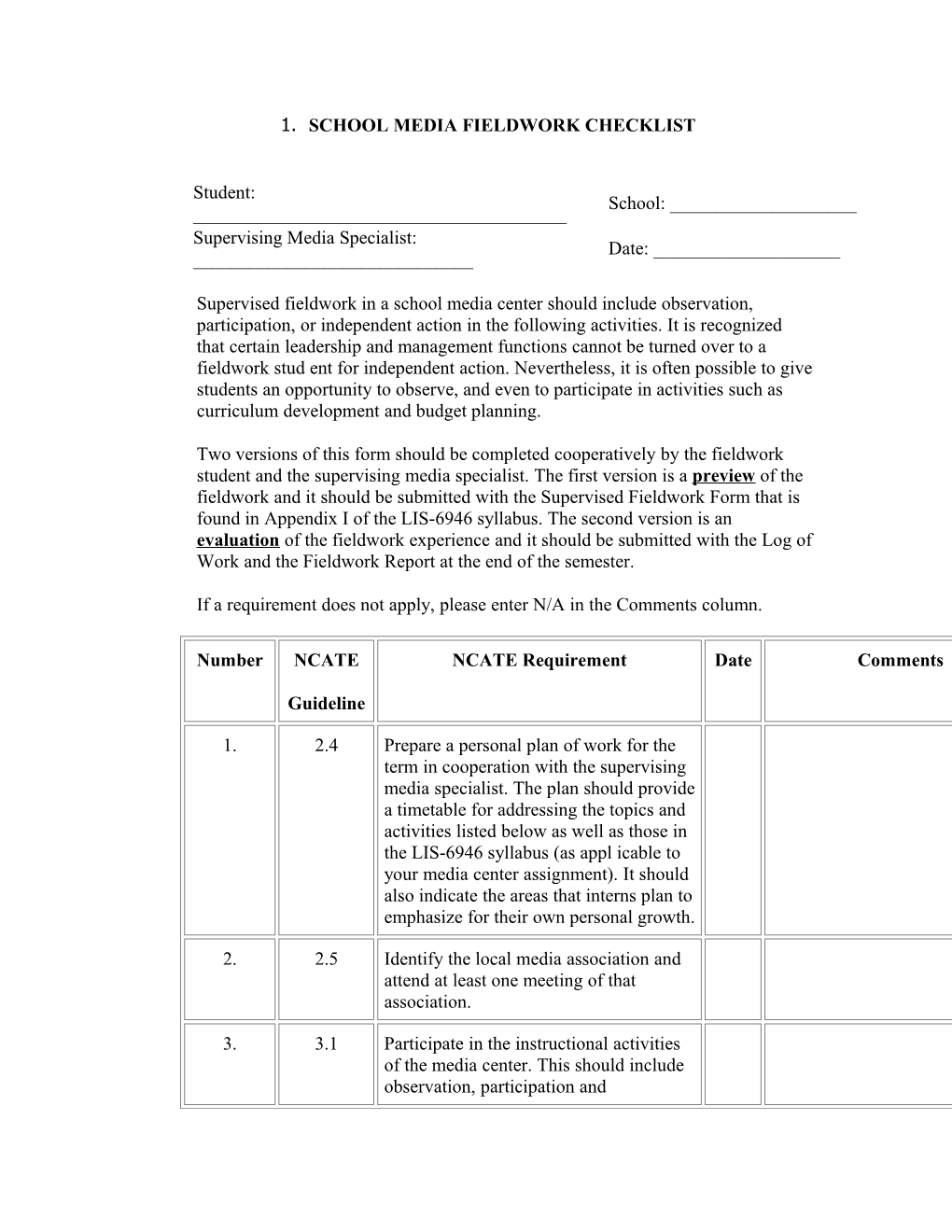 If a Requirement Does Not Apply, Please Enter N/A in the Comments Column