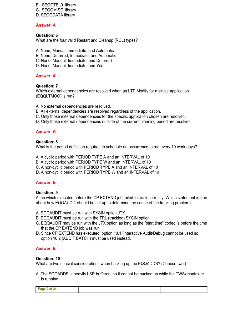 IBM Tivoli Workload Scheduler for Z/OS V8.3 Administration