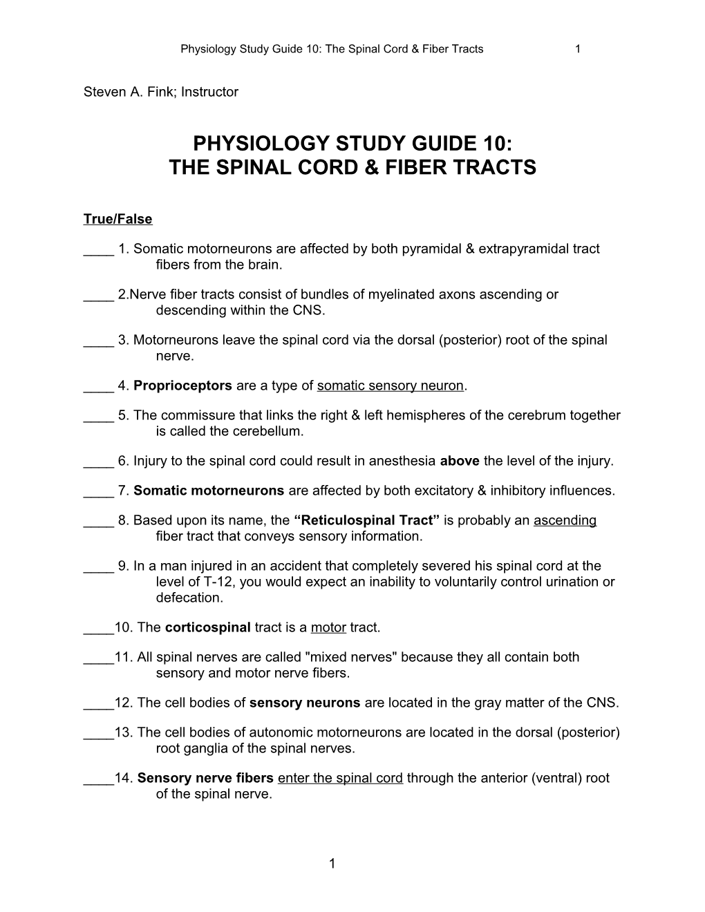 Physiology Study Guide 10: the Spinal Cord & Fiber Tracts1
