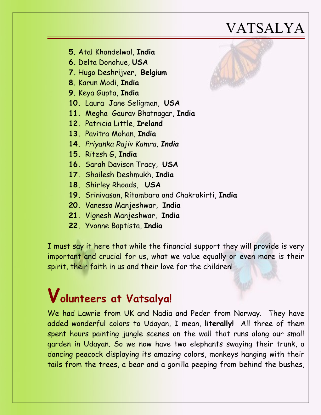 Friends of Vatsalya Members As in September, 2009!
