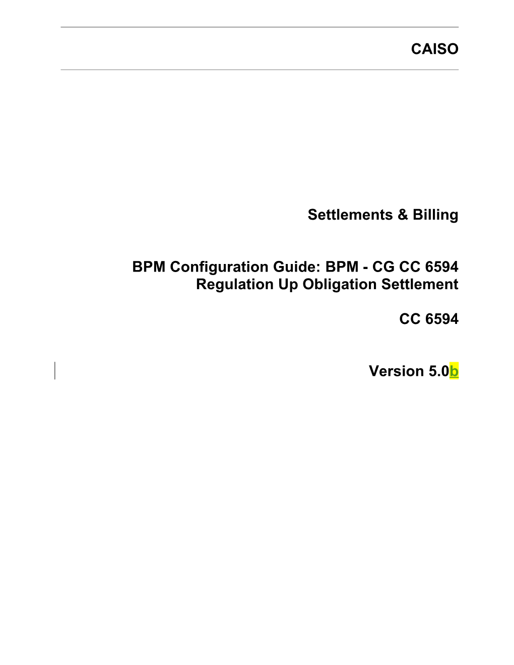 BPM - CG CC 6594 Regulation up Obligation Settlement