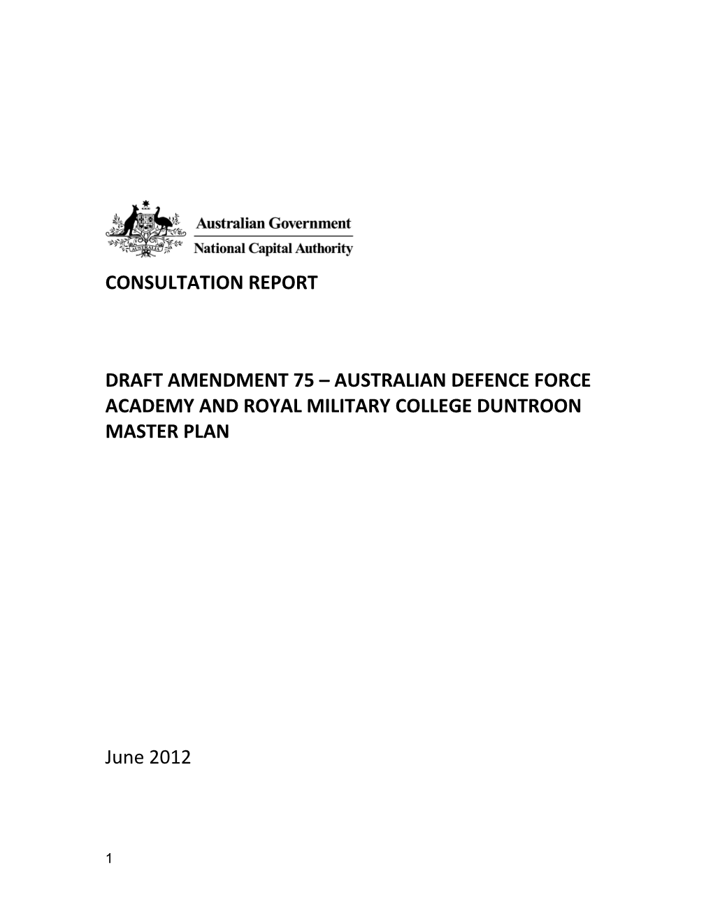 Draft Amendment 75 Australiandefenceforceacademy and Royalmilitarycollege Duntroon Master Plan