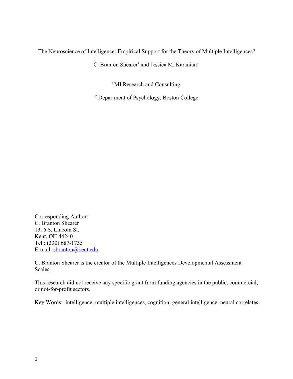 The Neuroscience of Intelligence: Empirical Support for the Theory of Multiple Intelligences?