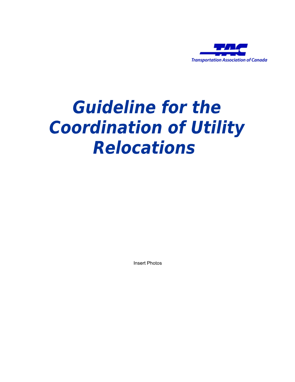Guideline for the Coordination of Utility Relocations