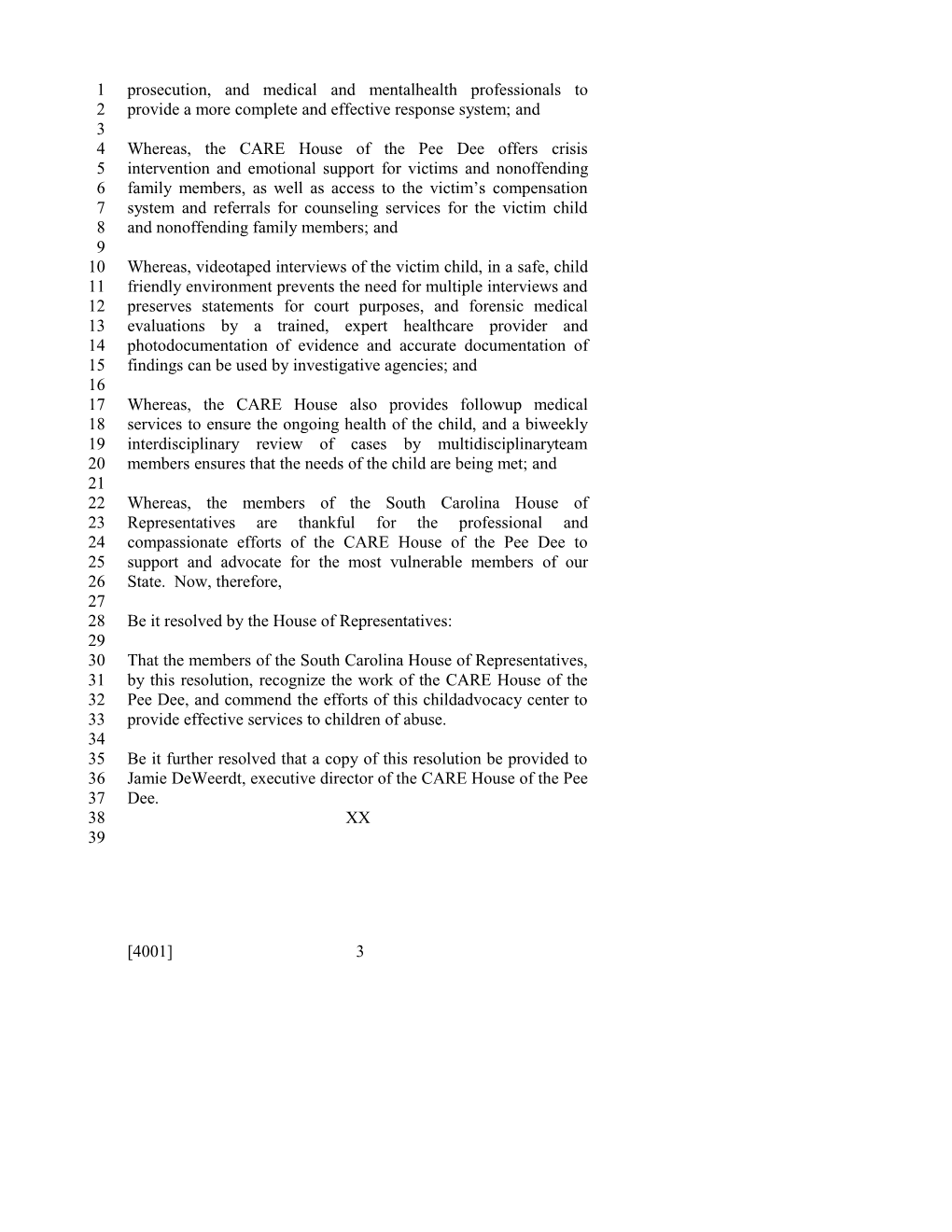 2011-2012 Bill 4001: Care House of the Pee Dee - South Carolina Legislature Online