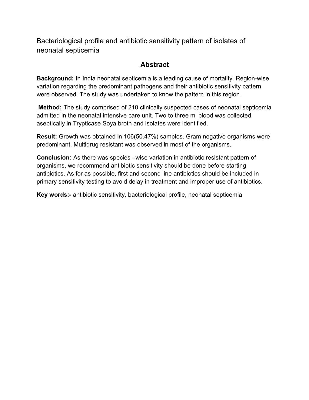 Bacteriological Profile and Antibiotic Sensitivity Pattern of Isolates of Neonatal Septicemia