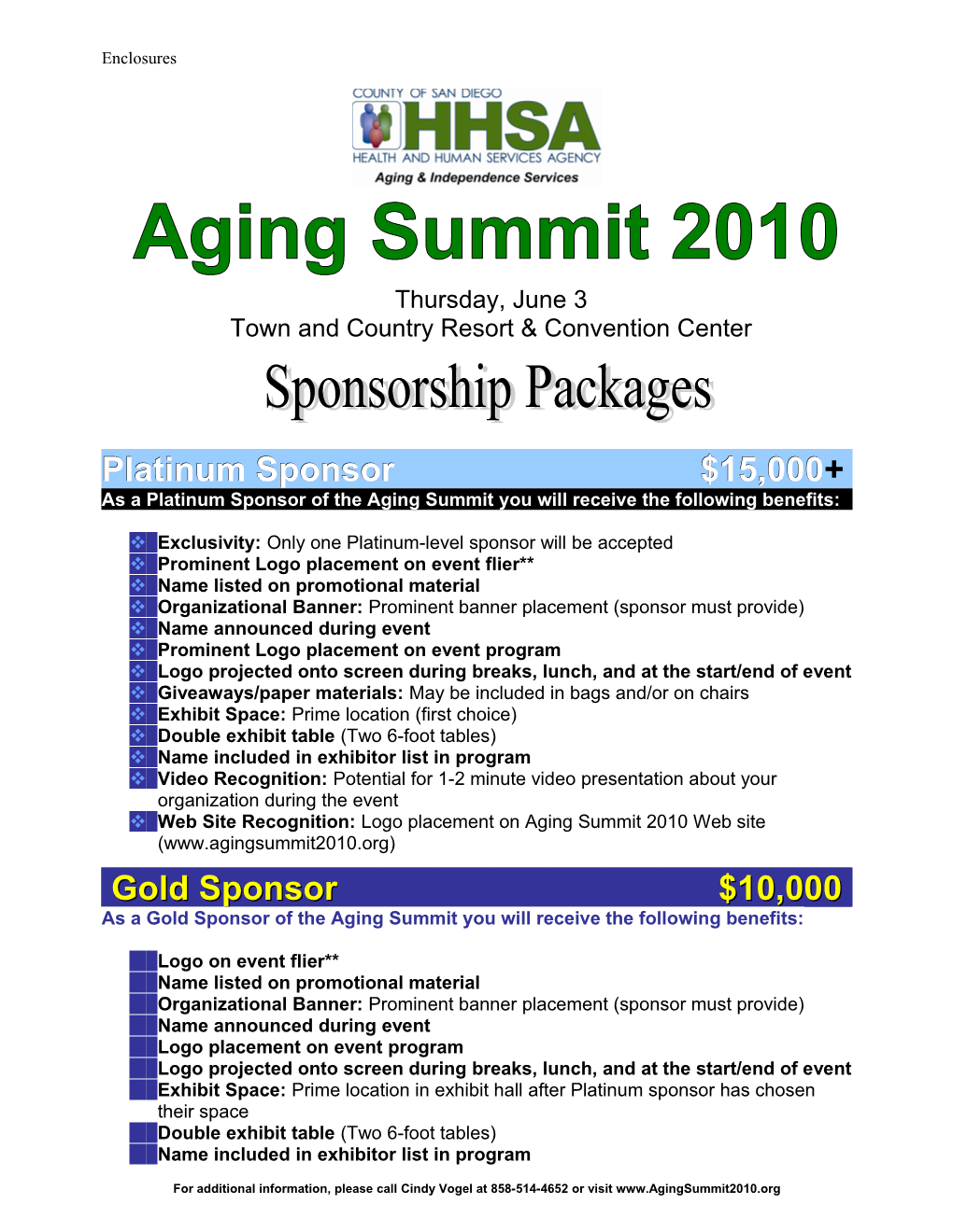 The Aging Summit Is a Unique Event Which Combines Community Outreach and Education With