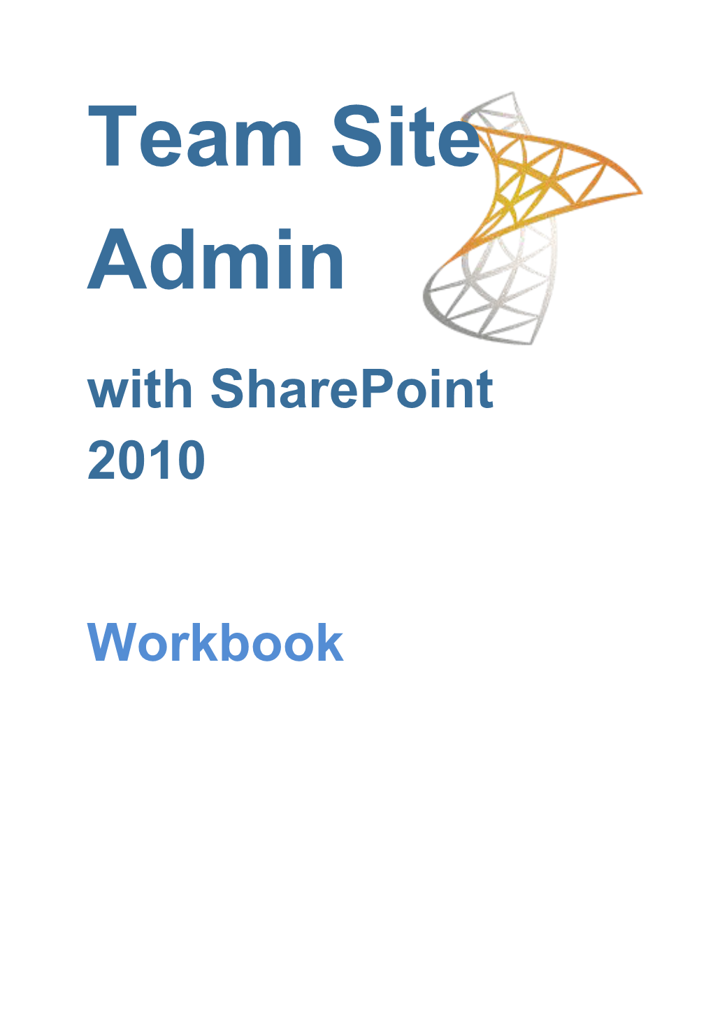 With Sharepoint 2010