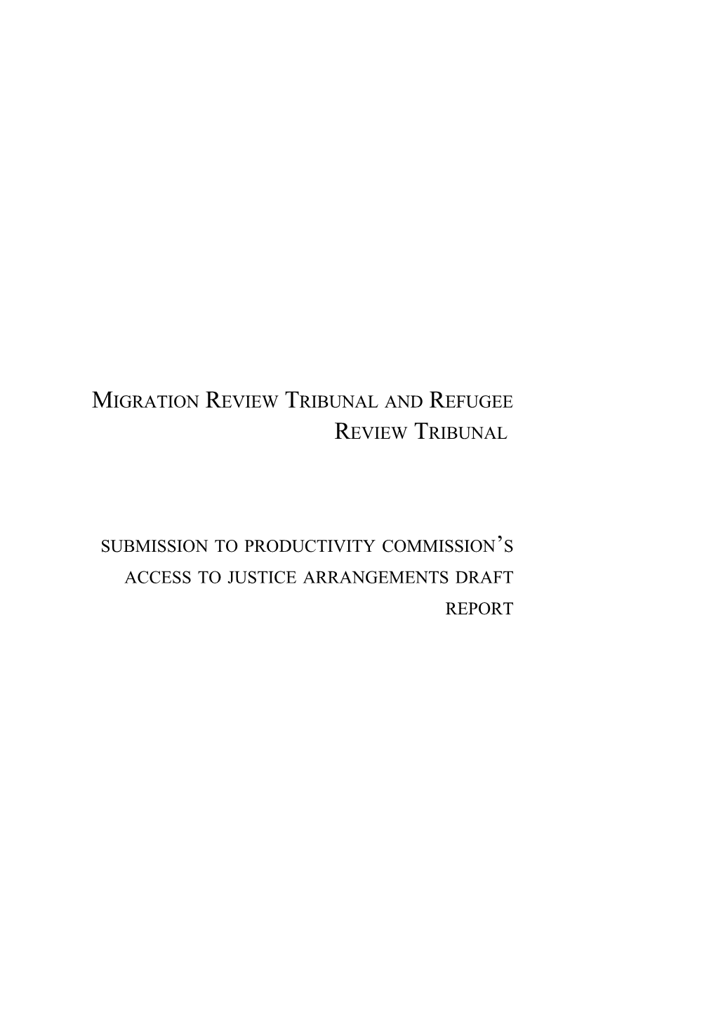 Submission DR188 - Migration Review Tribunal and Refugee Review Tribunal - Access to Justice