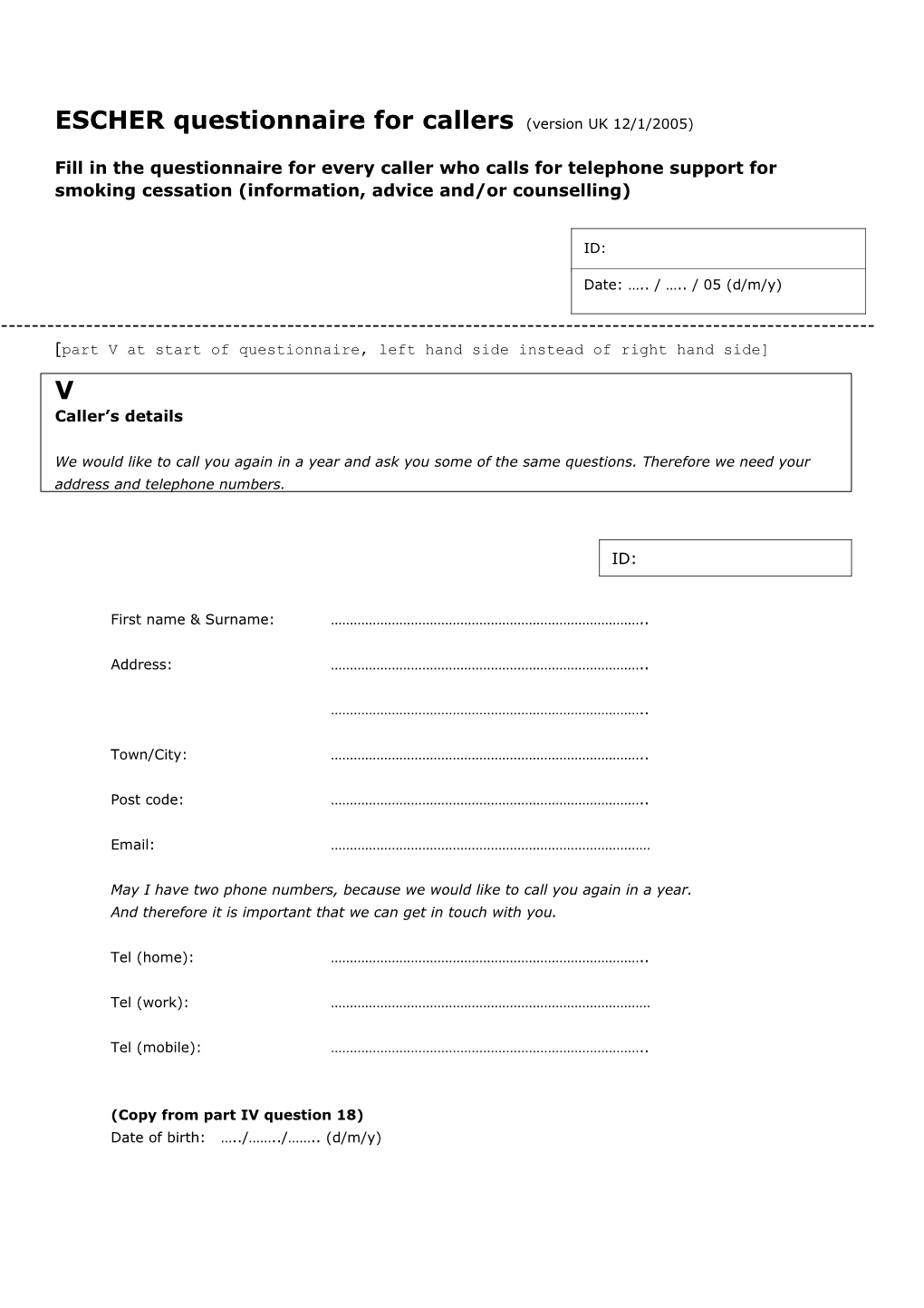 ESCHER Questionnaire for Callers (Version UK 12/1/2005)