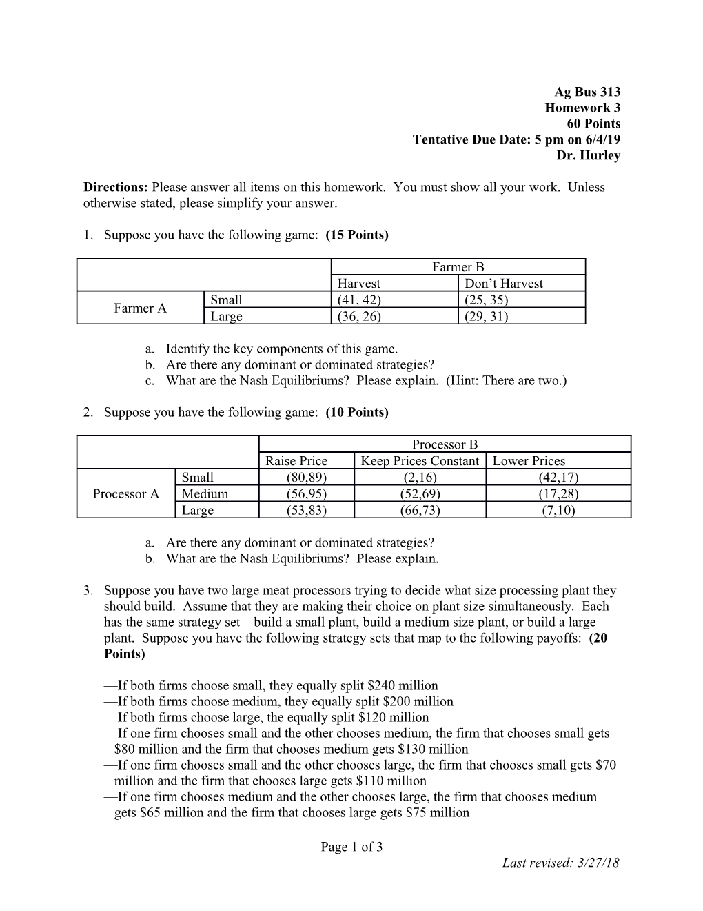 Tentative Due Date: 5 Pm on 6/4/19