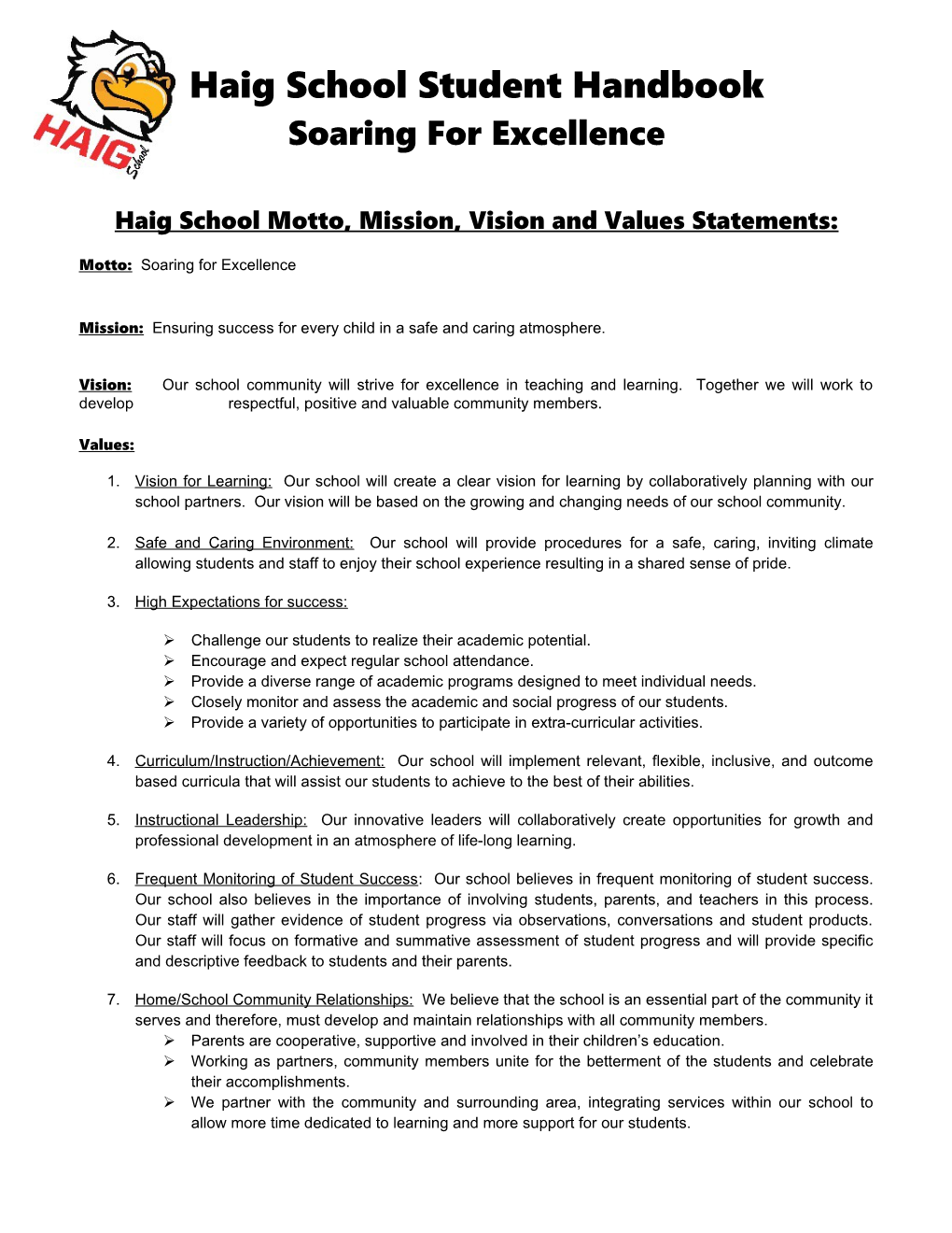 Haig School Motto, Mission, Vision and Values Statements