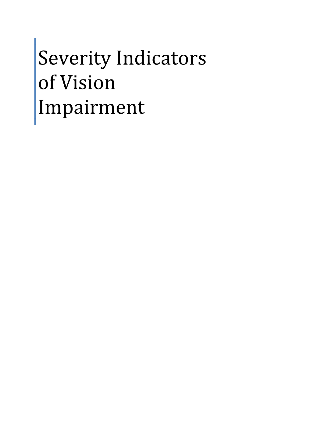 Severity Indicators of Vision Impairment